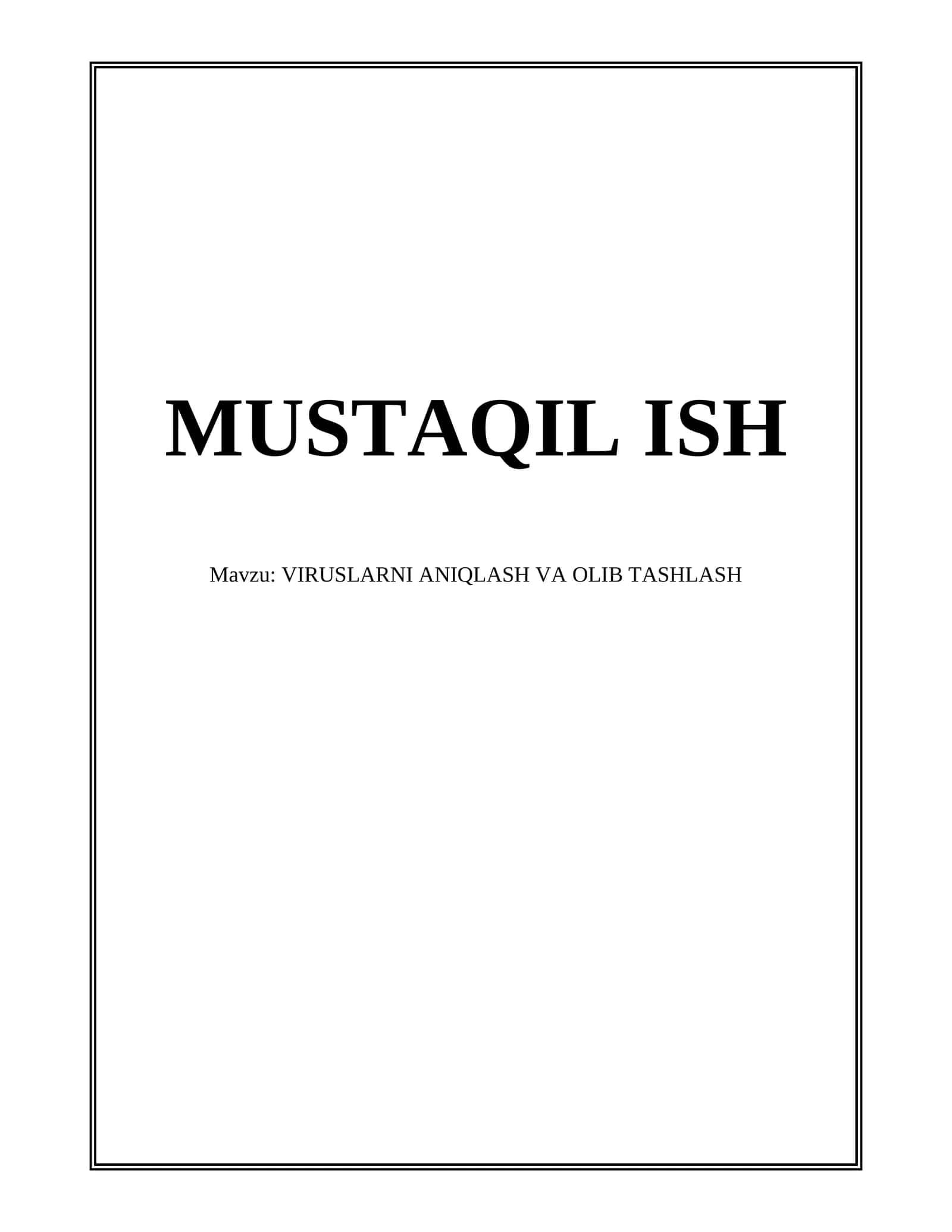 VIRUSLARNI ANIQLASH VA OLIB TASHLASH 1