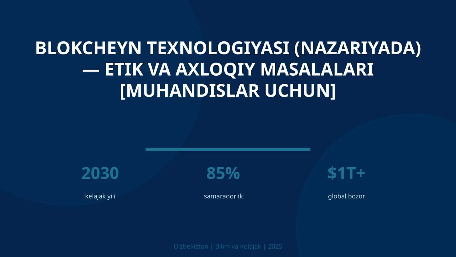 Blokcheyn texnologiyasi (nazariyada) — etik va axloqiy masalalari [muhandislar uchun] 1