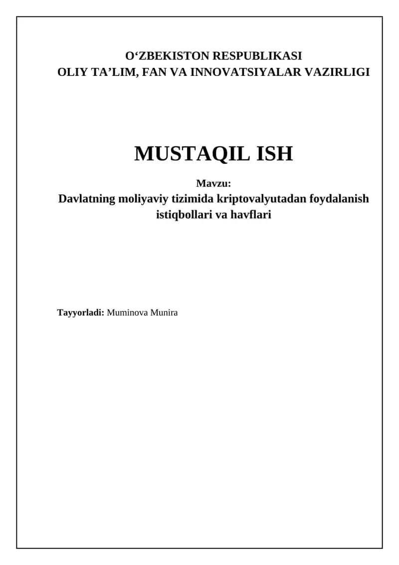 Davlatning moliyaviy tizimida kriptovalyutadan foydalanish istiqbollari va havflari 1