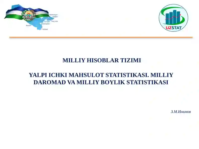 MILLIY HISOBLAR TIZIMIYALPI ICHKI MAHSULOT STATISTIKASI