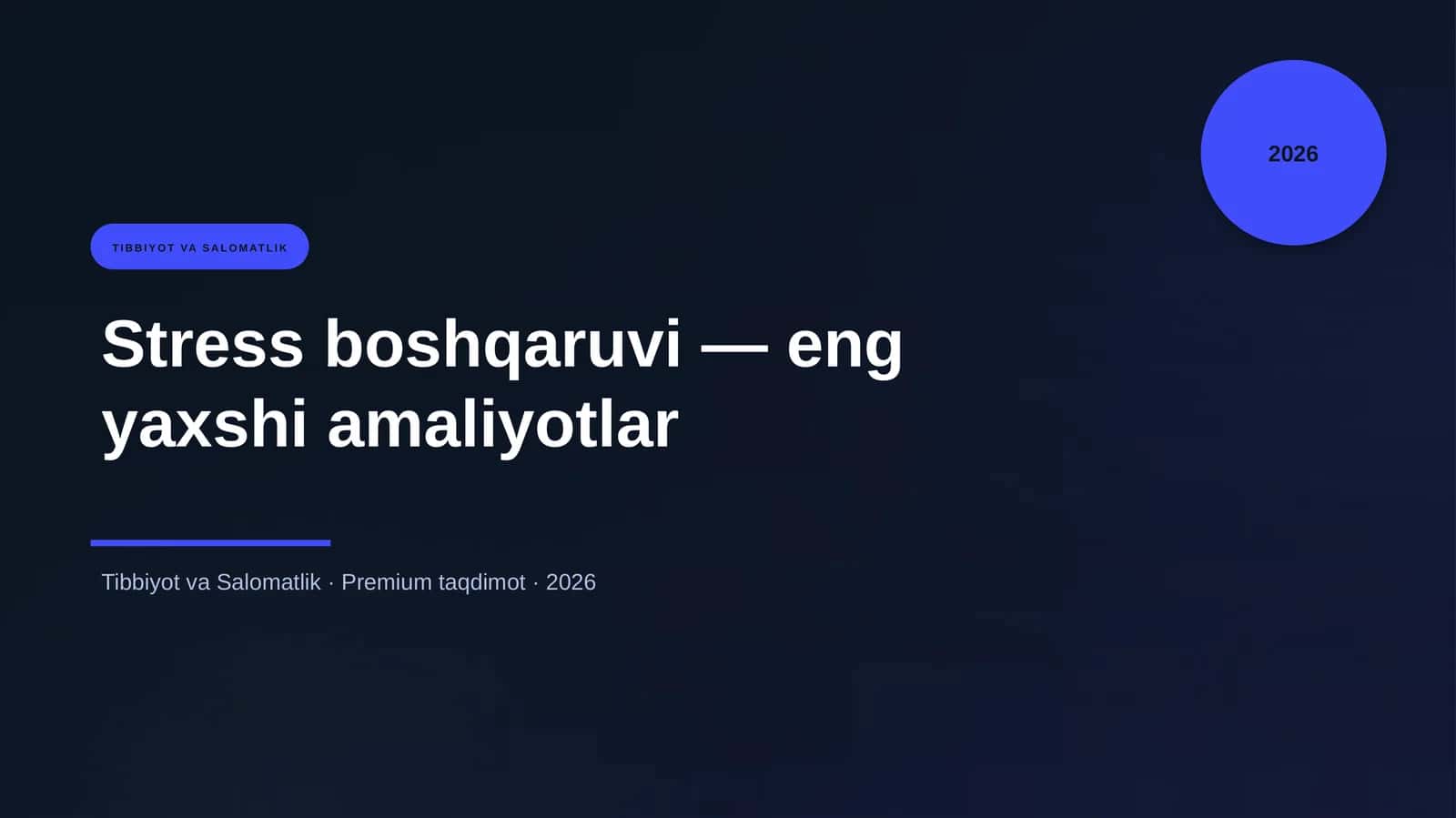 Stress boshqaruvi — eng yaxshi amaliyotlar 1