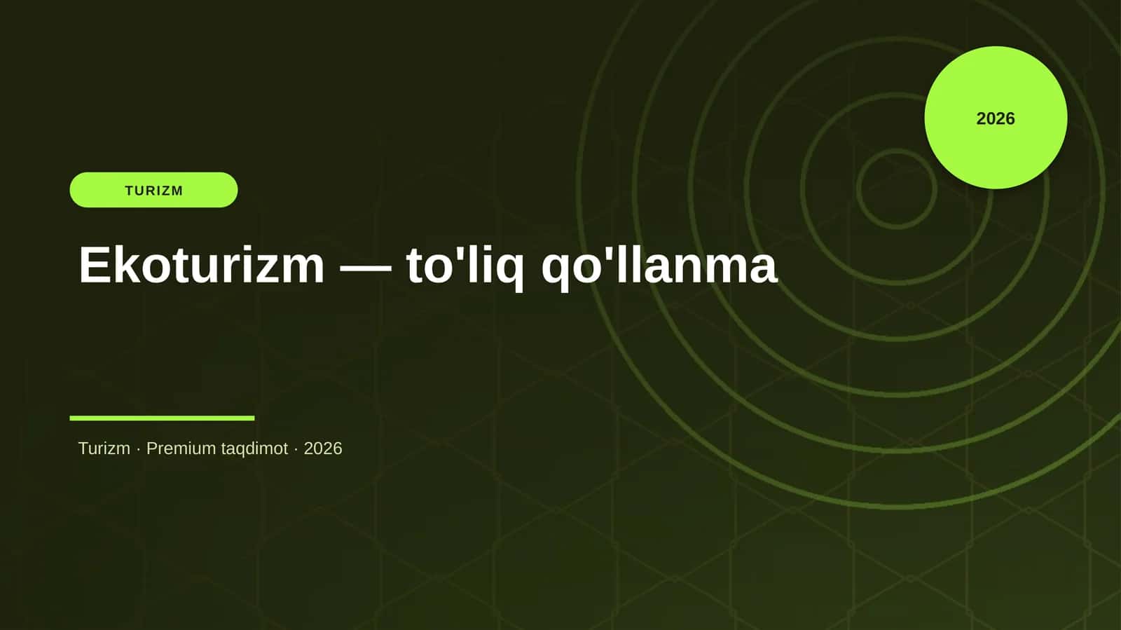 Ekoturizm — to'liq qo'llanma 1