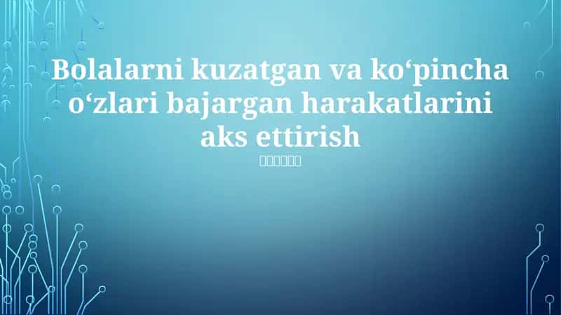 Oakwood va Willow Creek Ta'lim Markazlarida Bolalarni Kuzatish 1