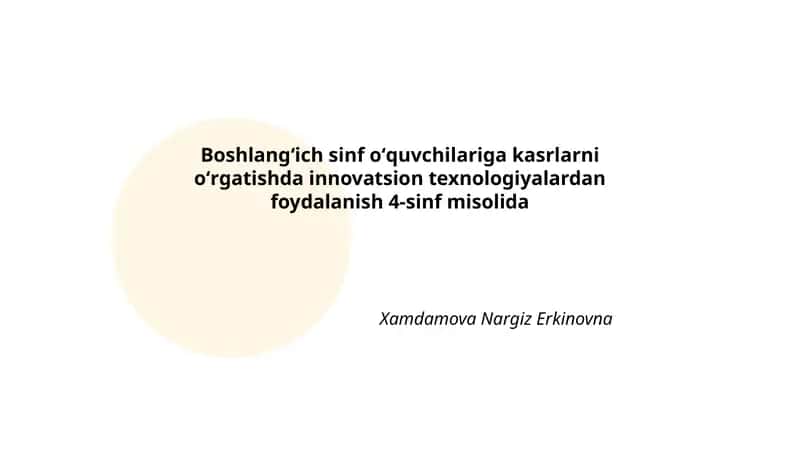 Kasrlarni oʻrgatish innovatsion texnologiyalardan foydalanish 1