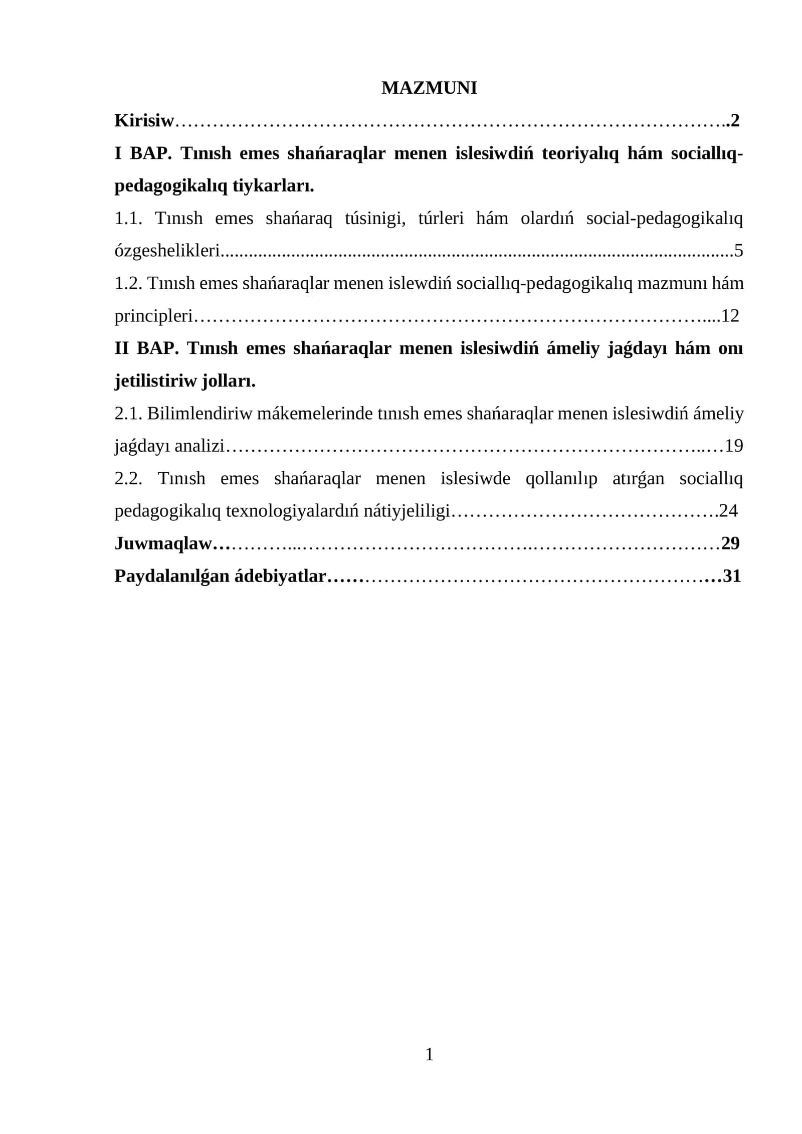 Tınısh emes shańaraqlar menen islesiwdiń ámeliy jaǵdayı hám onı jetilistiriw jolları 1