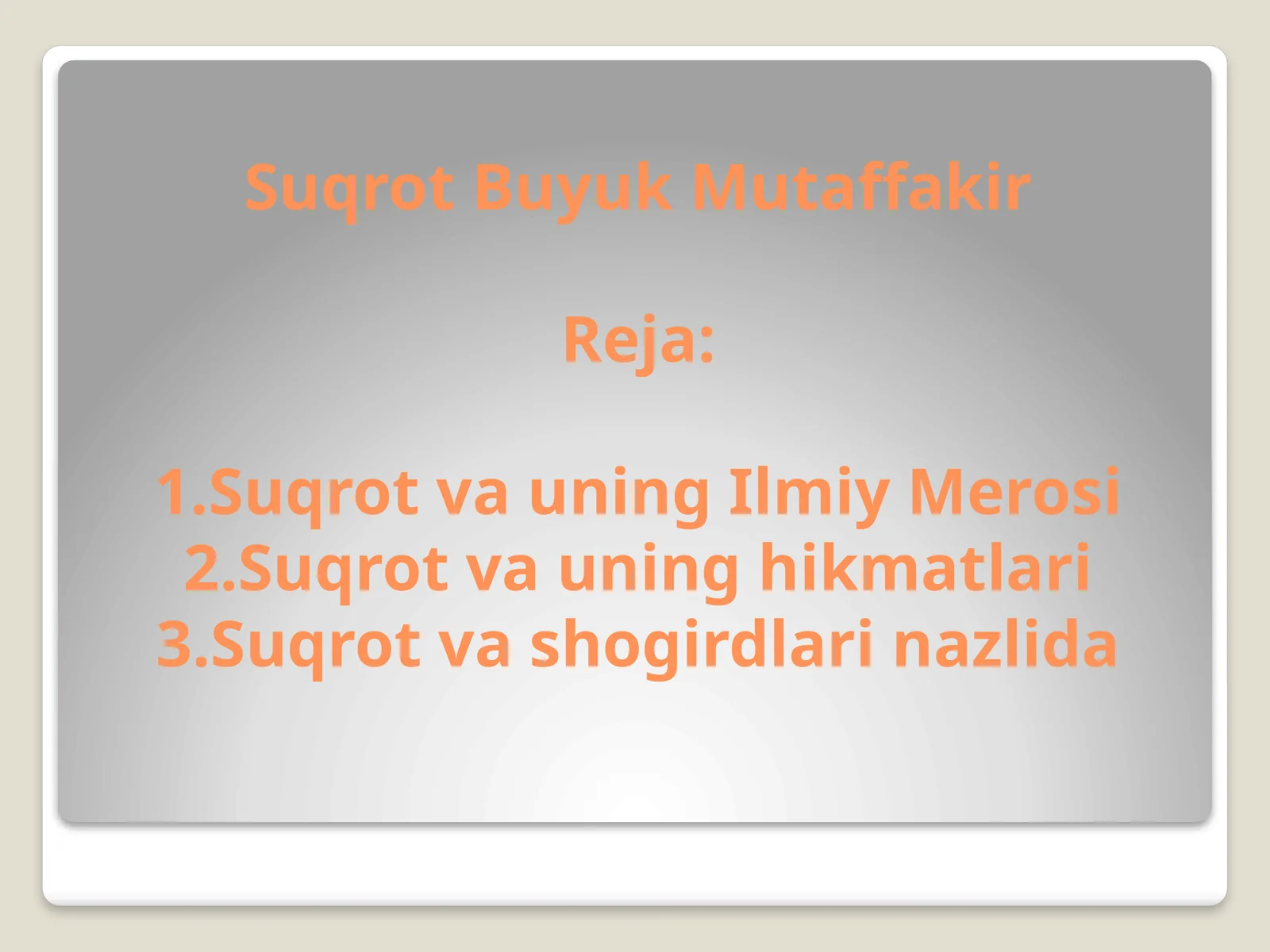Suqrot va uning Ilmiy Merosi 1