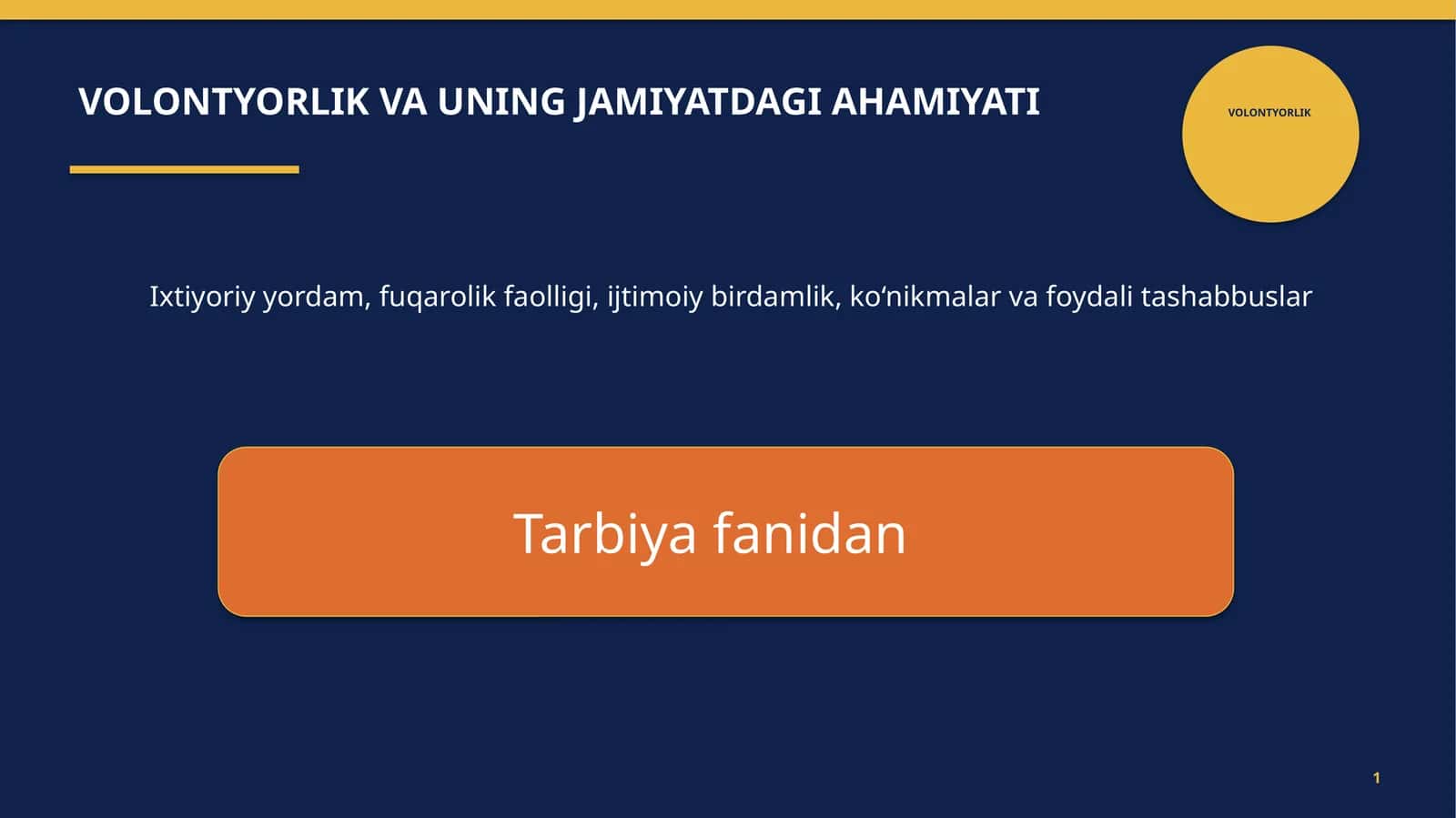 VOLONTYORLIK VA UNING JAMIYATDAGI AHAMIYATI 1