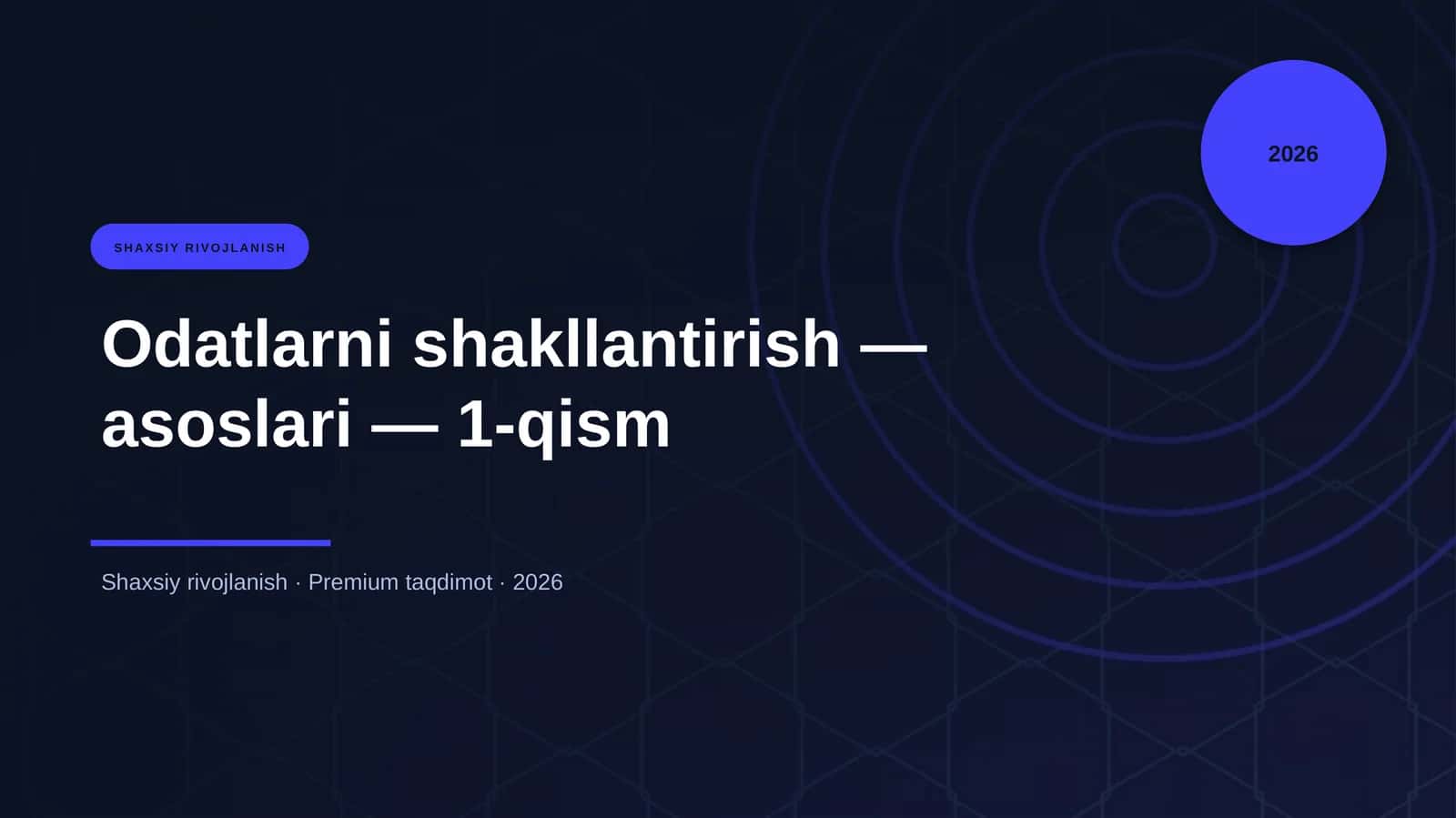 Odatlarni shakllantirish — asoslari — 1-qism 1