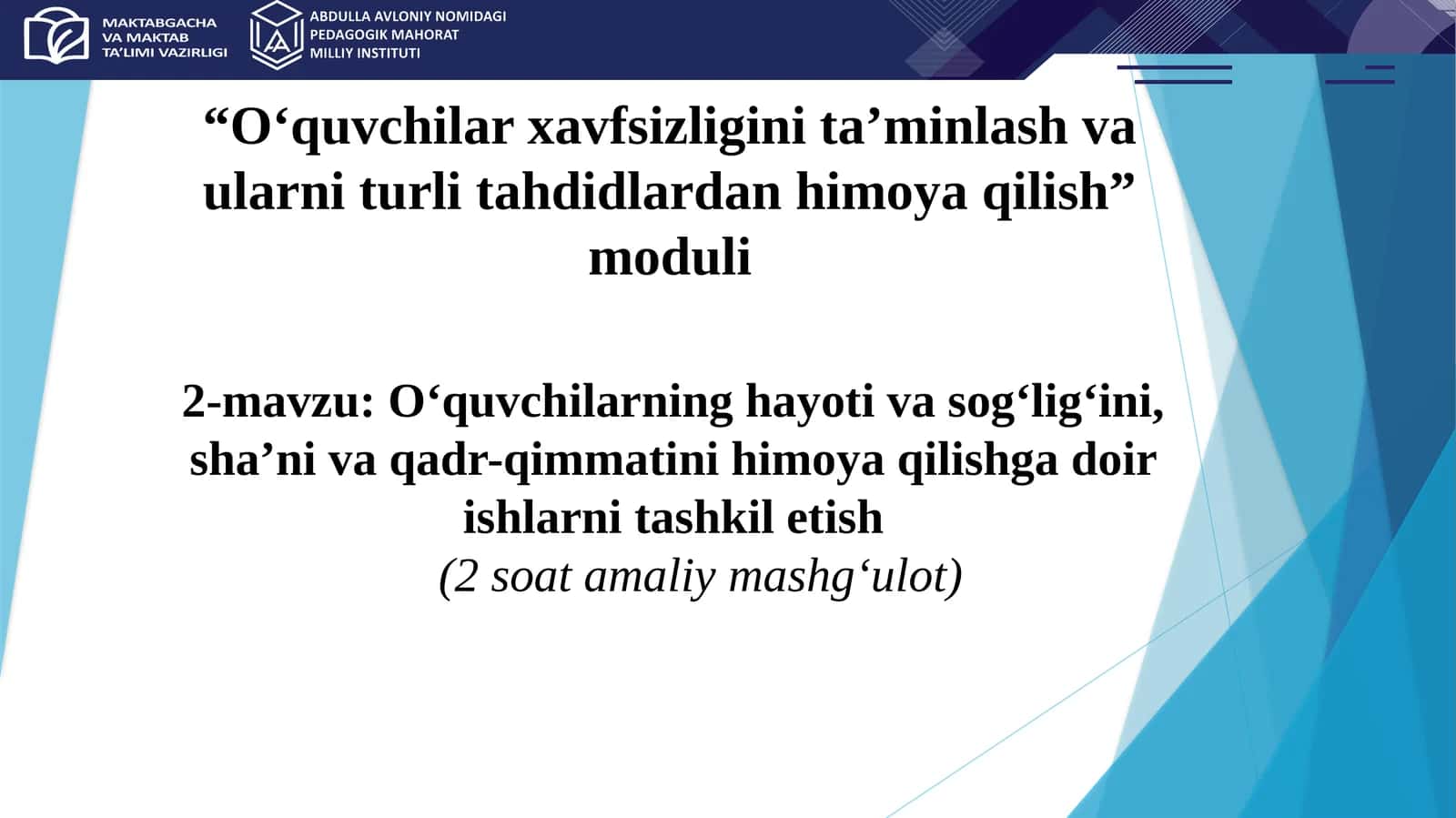 Oʻquvchilarning hayoti va sogʻligʻini, sha’ni va qadr-qimmatini himoya qilishga doir ishlarni tashkil etish 1