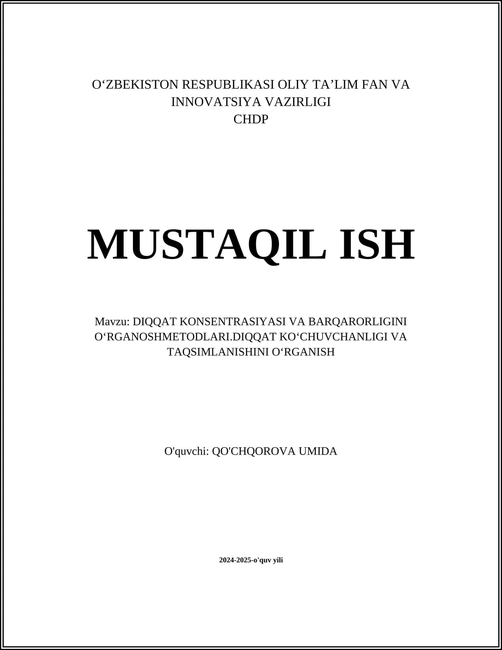 DIQQAT KONSENTRASIYASI VA BARQARORLIGINI O‘RGANOSHMETODLARI.DIQQAT KO‘CHUVCHANLIGI VA TAQSIMLANISHINI O‘RGANISH 1