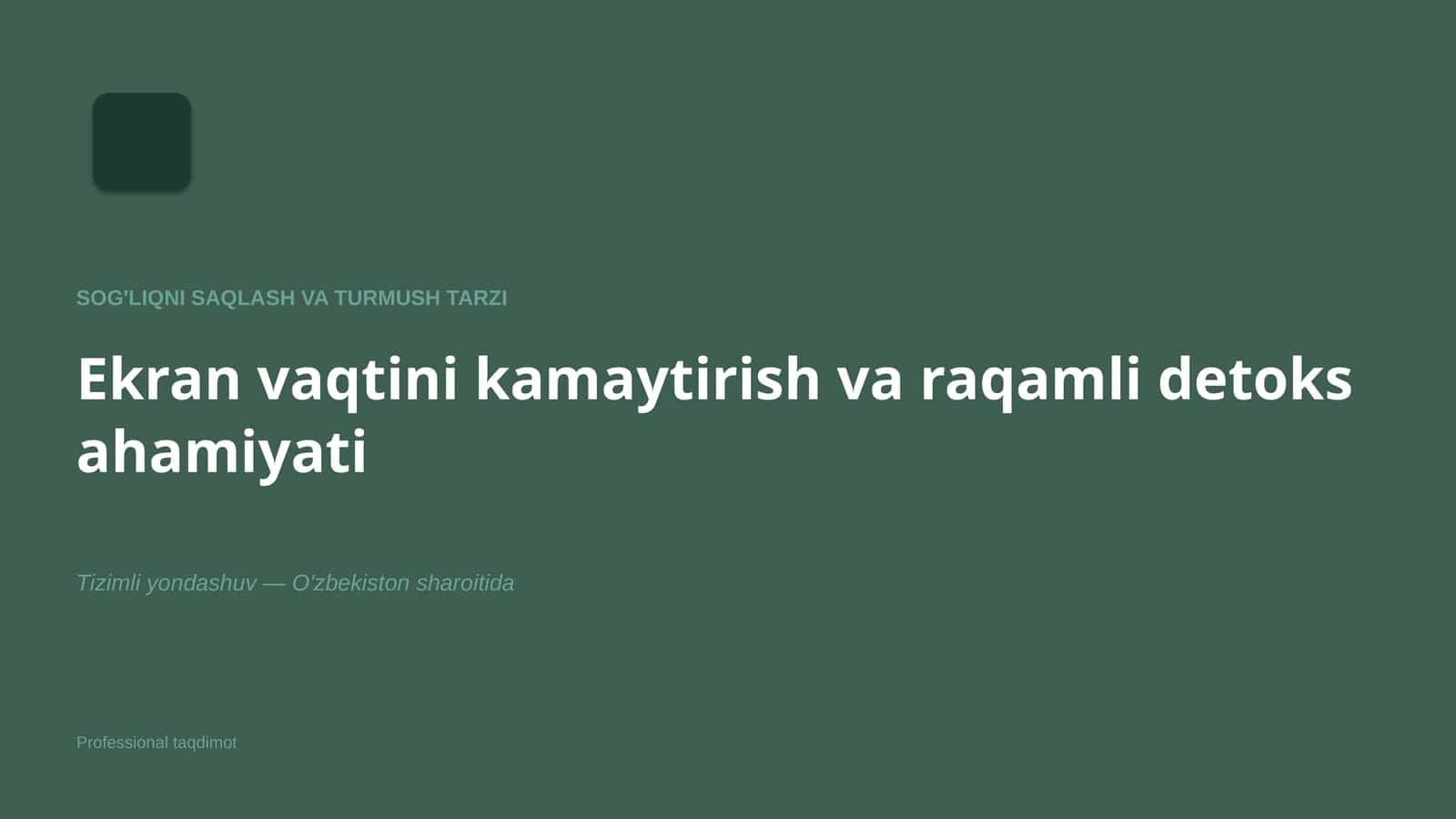Ekran vaqtini kamaytirish va raqamli detoks ahamiyati 1