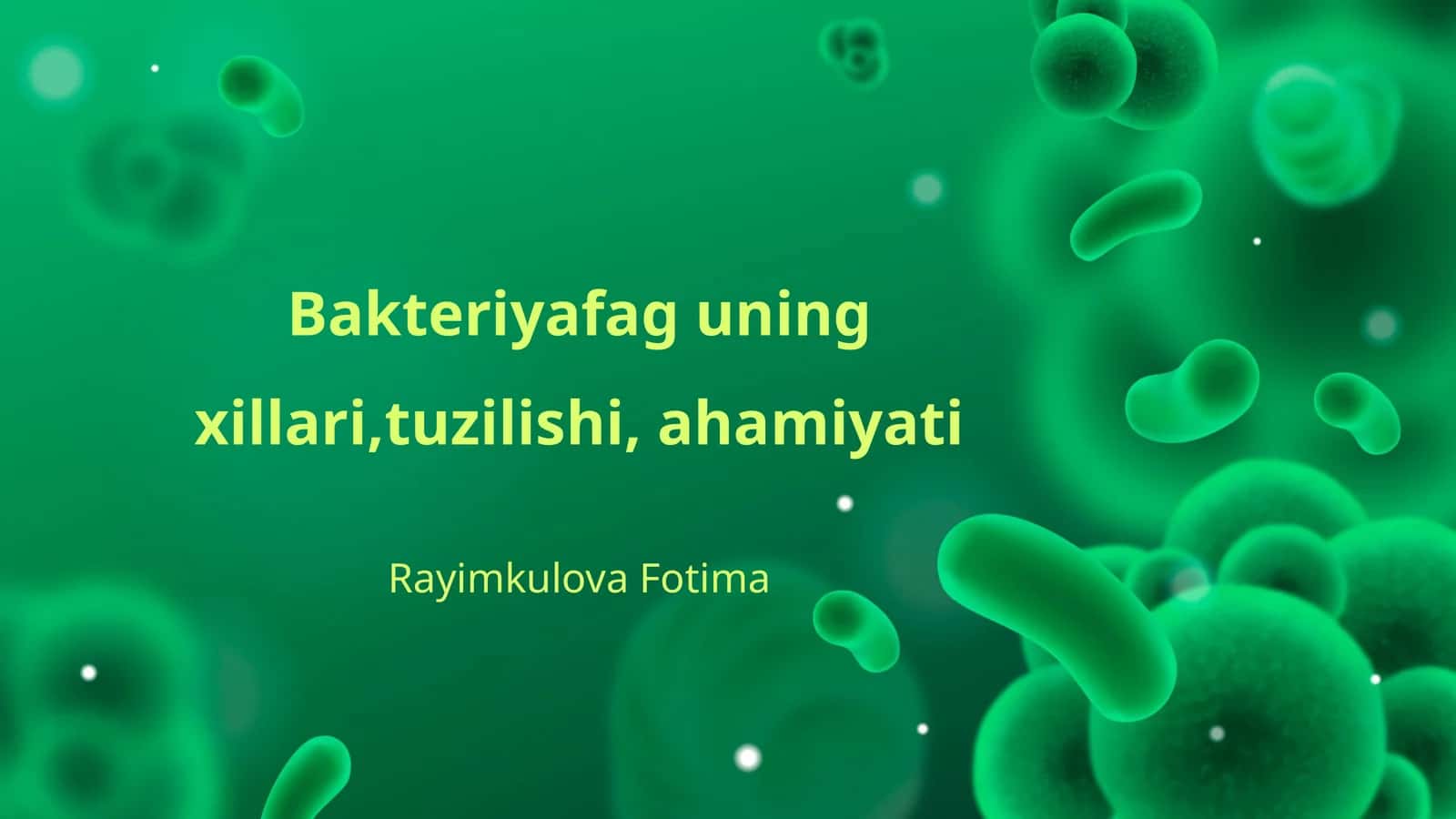 Bakteriyafaglar haqida umumiy ma'lumot 1