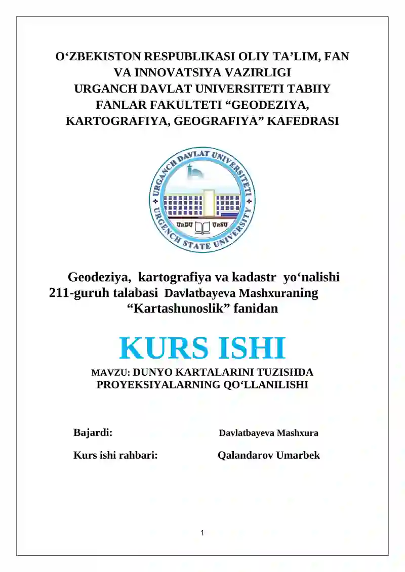 DUNYO KARTALARINI TUZISHDA PROYEKSIYALARNING QO‘LLANILISHI