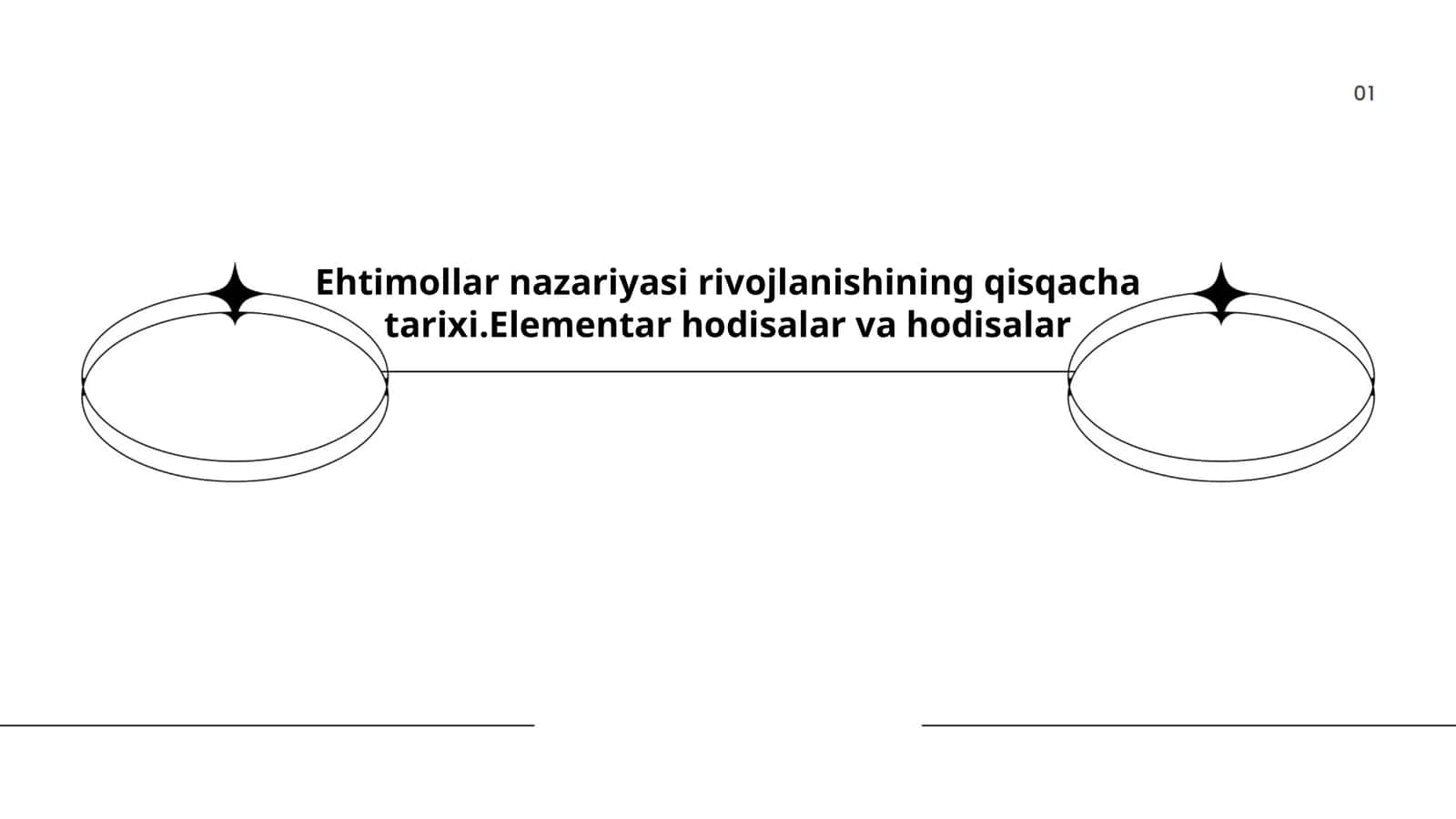 Ehtimollar nazariyasi rivojlanishining qisqacha tarixi.Elementar hodisalar va hodisalar 1