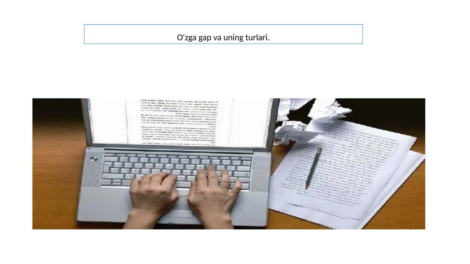 O‘zga gap va uning turlari 1