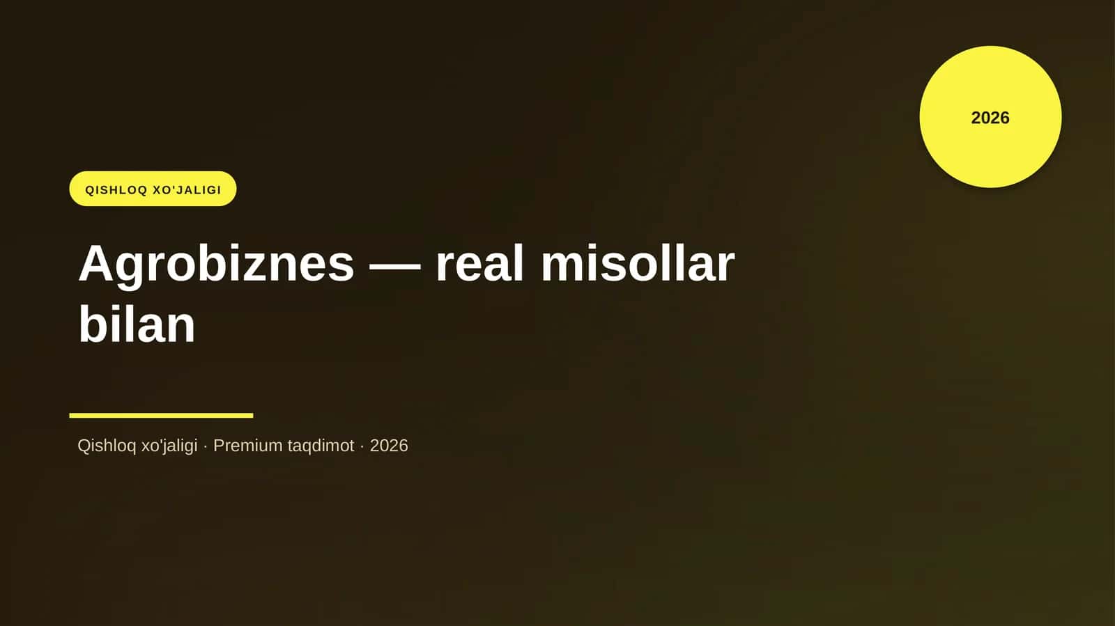 Agrobiznes — real misollar bilan 1