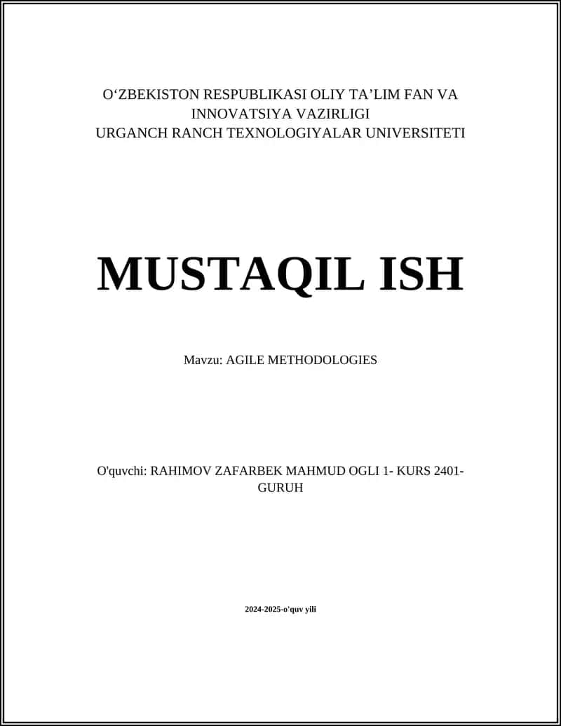 MUSTAQIL ISH Mavzu: AGILE METHODOLOGIES 1