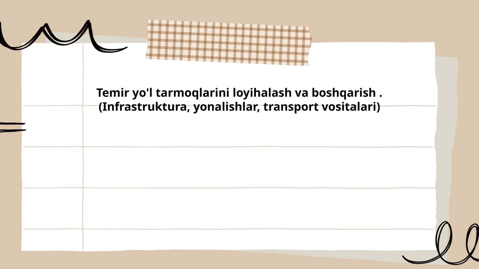 Temir yo'l tarmoqlarini loyihalash va boshqarish.(Infrastruktura, yonalishlar, transport vositalari) 1