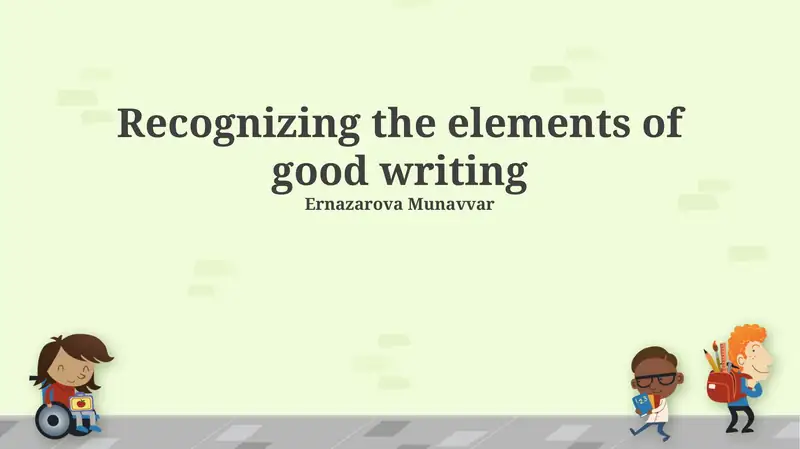 Recognizing the elements of good writing 1