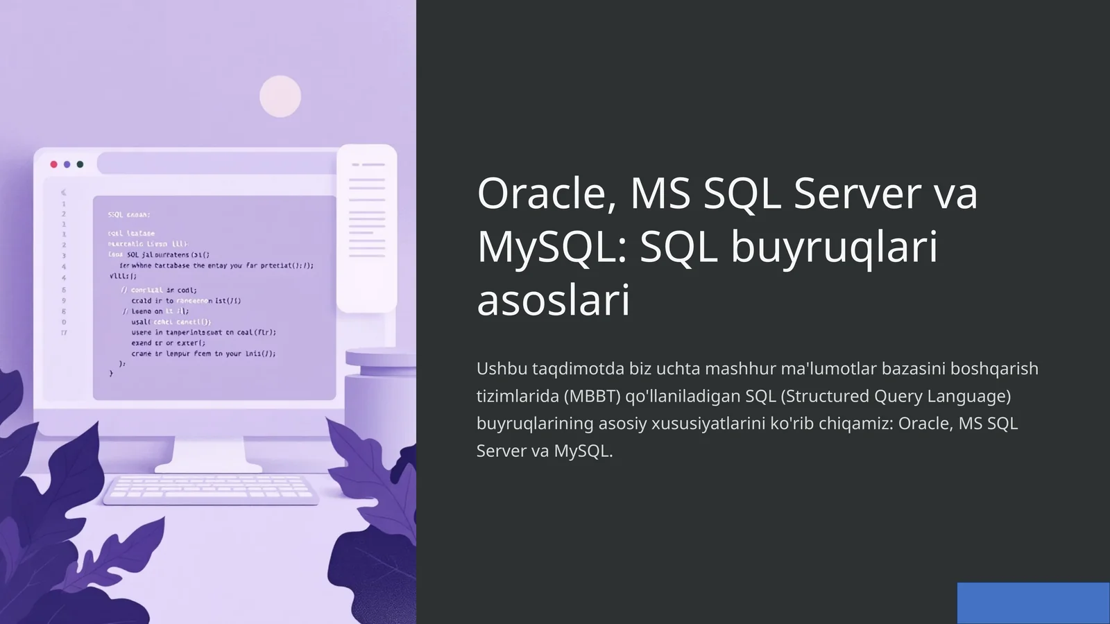 Oracle, MS SQL Server va MySQL: SQL buyruqlari asoslari 1