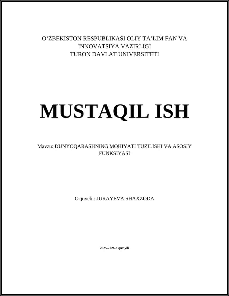 DUNYOQARASHNING MOHIYATI TUZILISHI VA ASOSIY FUNKSIYASI 1