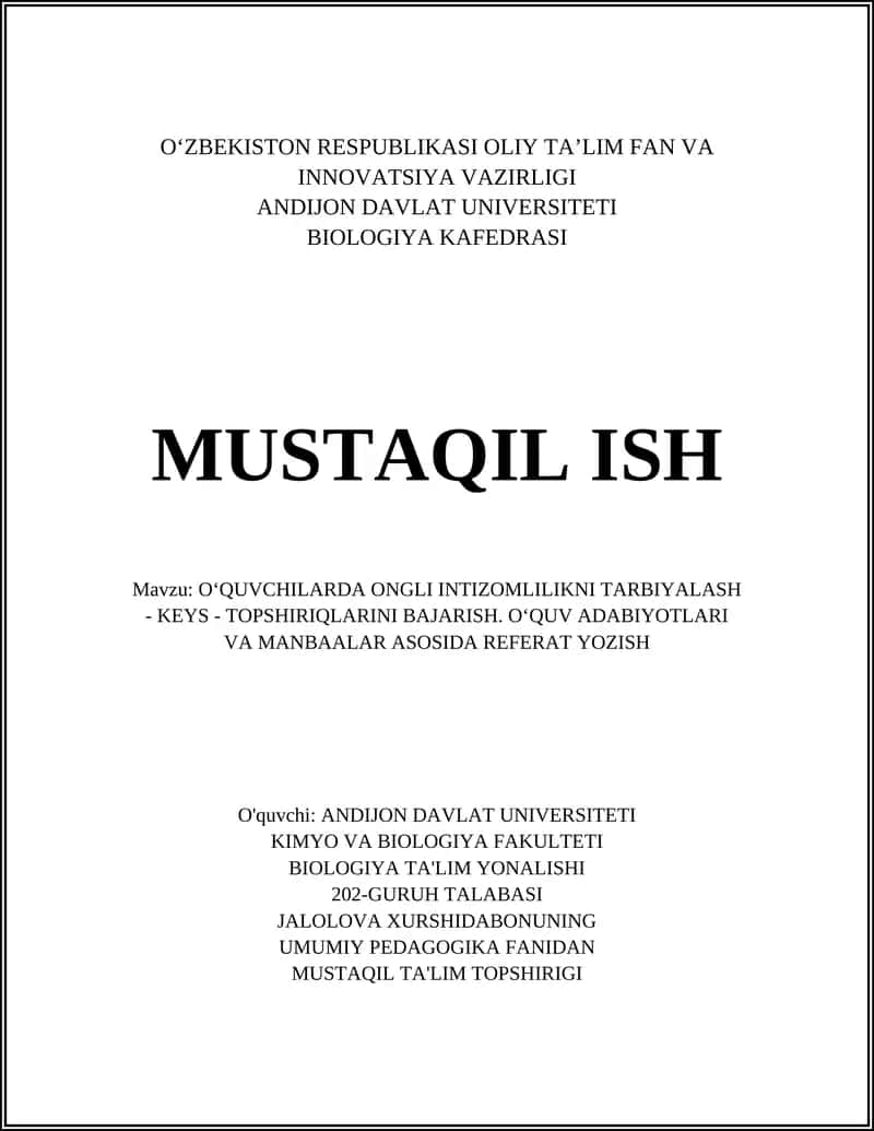 O‘QUVCHILARDA ONGLI INTIZOMLILIKNI TARBIYALASH - KEYS - TOPSHIRIQLARINI BAJARISH. O‘QUV ADABIYOTLARI VA MANBAALAR ASOSIDA REFERAT YOZISH 1