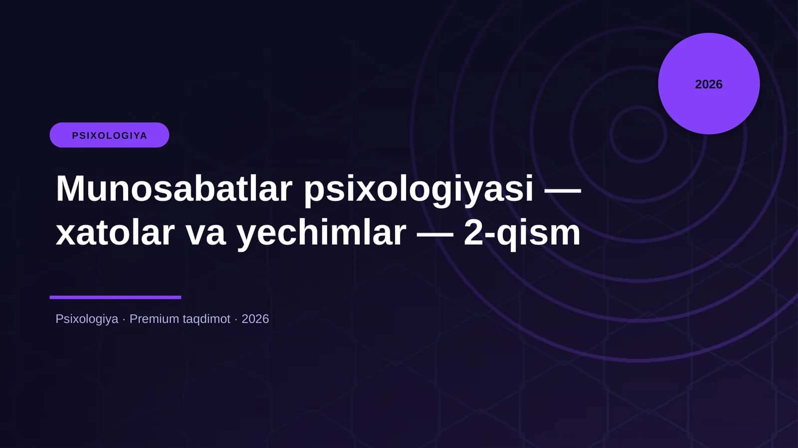 Munosabatlar psixologiyasi — xatolar va yechimlar — 2-qism 1