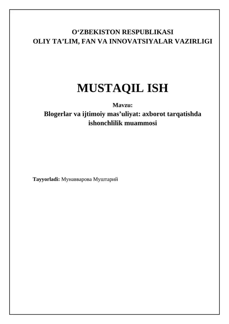 Blogerlar va ijtimoiy mas’uliyat: axborot tarqatishda ishonchlilik muammosi 1