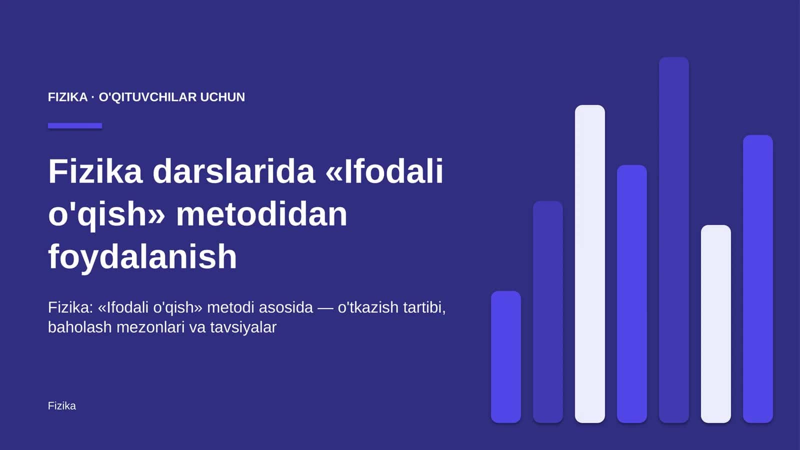 fizika darslarida ifodali o'qish metodidan foydalanish 5781 1