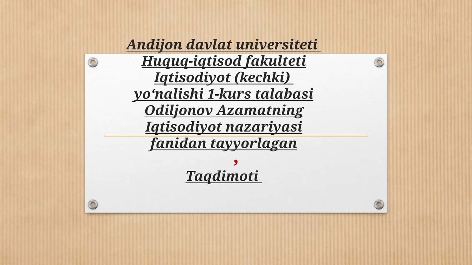 Iqtisodiyot nazariyasi fanidan tayyorlagan Taqdimoti 1