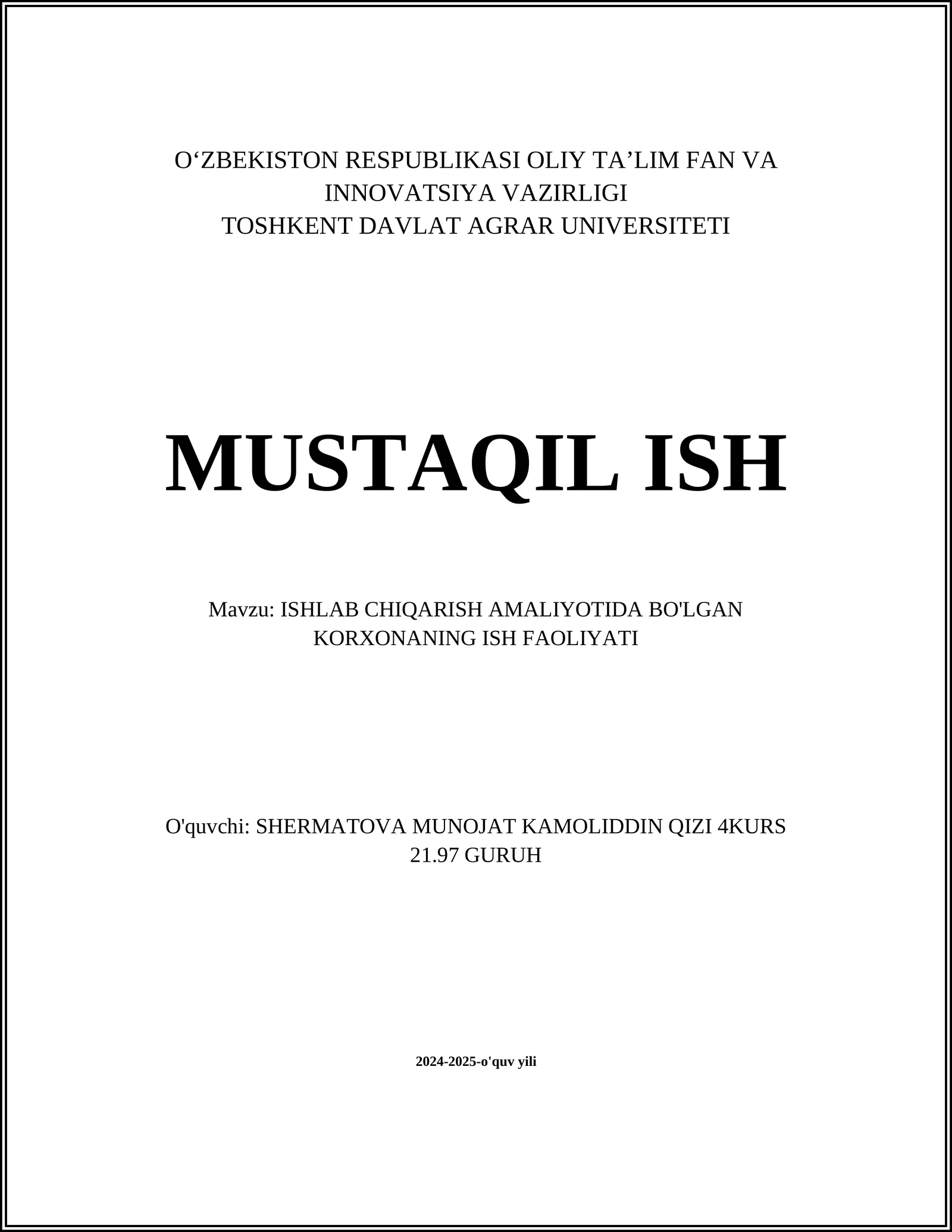 ISHLAB CHIQARISH AMALIYOTIDA BO'LGAN KORXONANING ISH FAOLIYATI 1
