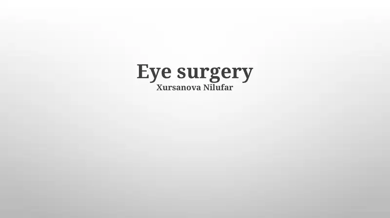 Eye surgery 1