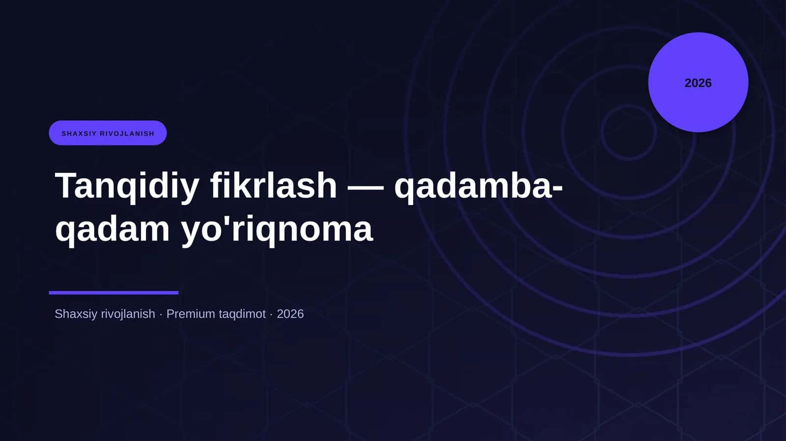 Tanqidiy fikrlash — qadamba-qadam yo'riqnoma 1