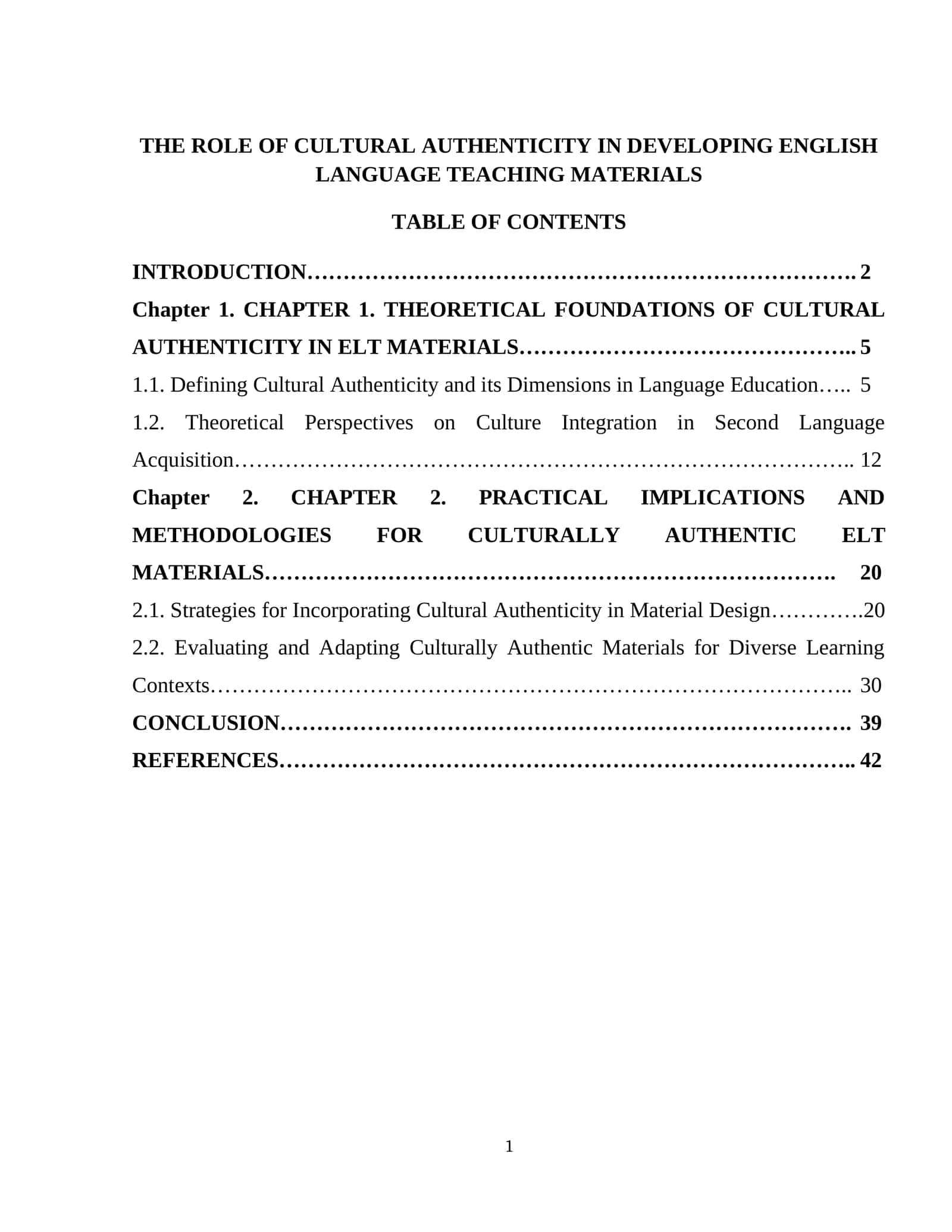 THE ROLE OF CULTURAL AUTHENTICITY IN DEVELOPING ENGLISH LANGUAGE TEACHING MATERIALS 1