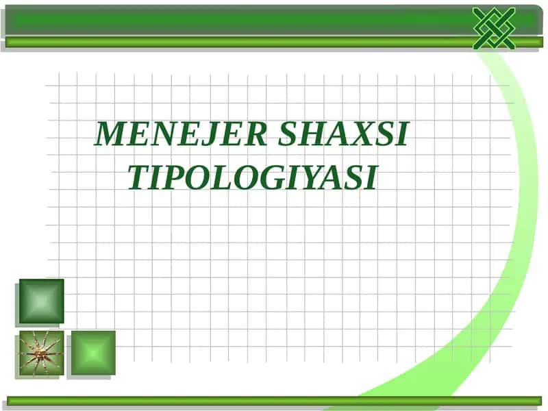 MENEJER SHAXSI TIPOLOGIYASI 1