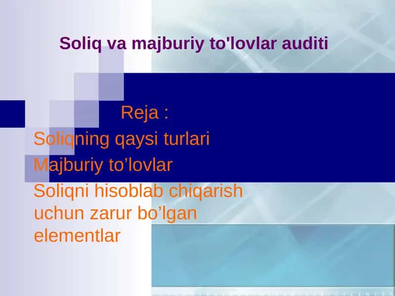 Soliq va majburiy to'lovlar auditi 1