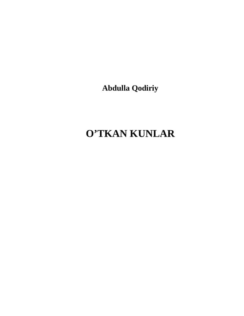 O`tkan kunlar. A.Qodiriy 1