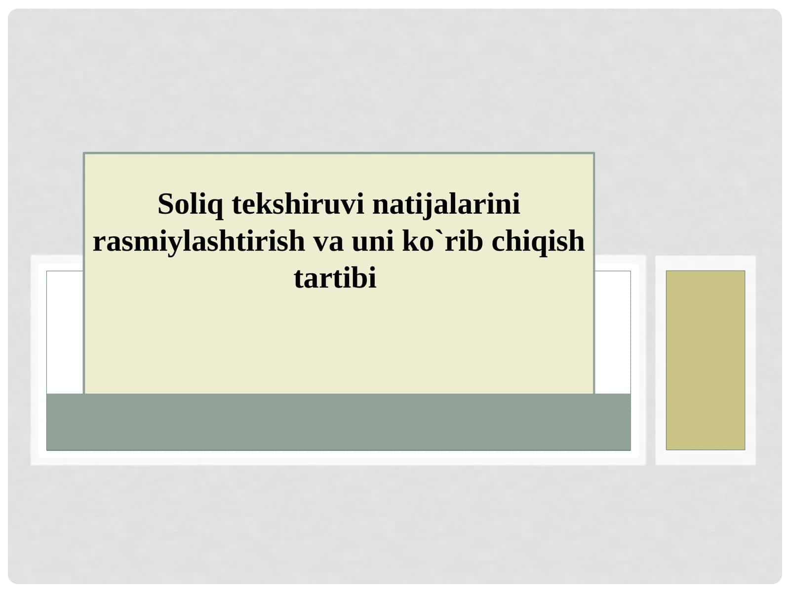 Soliq tekshiruvi natijalarini rasmiylashtirish va uni ko`rib chiqish tartibi 1