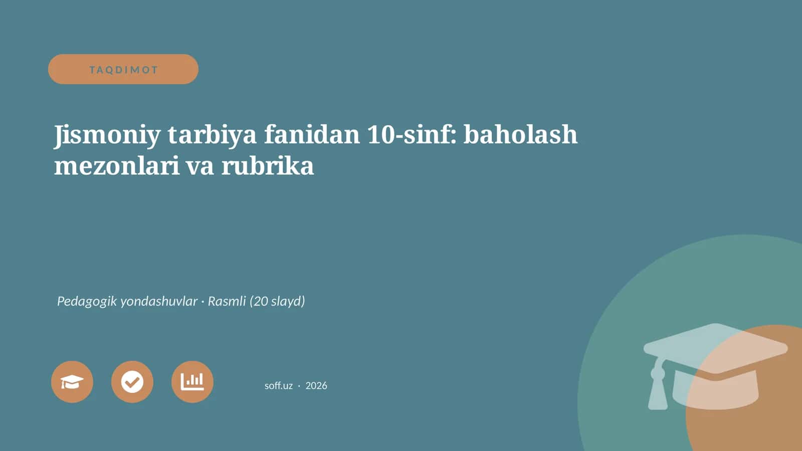 Jismoniy tarbiya fanidan 10-sinf: baholash mezonlari va rubrika 1