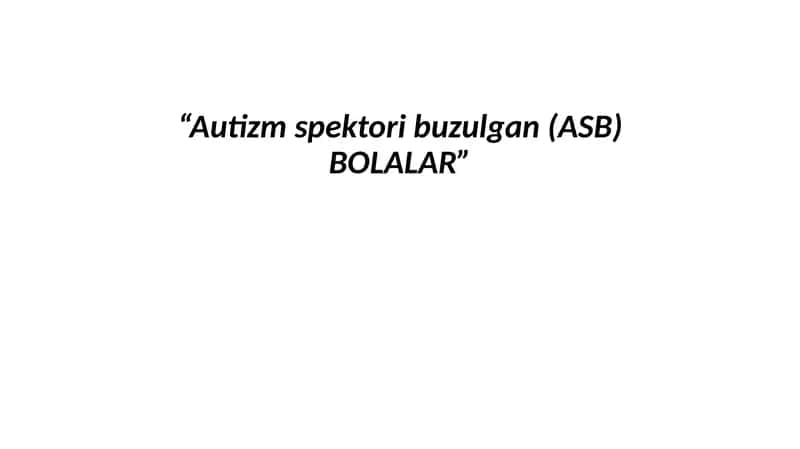 Autizm spektori buzulgan bolalar 1