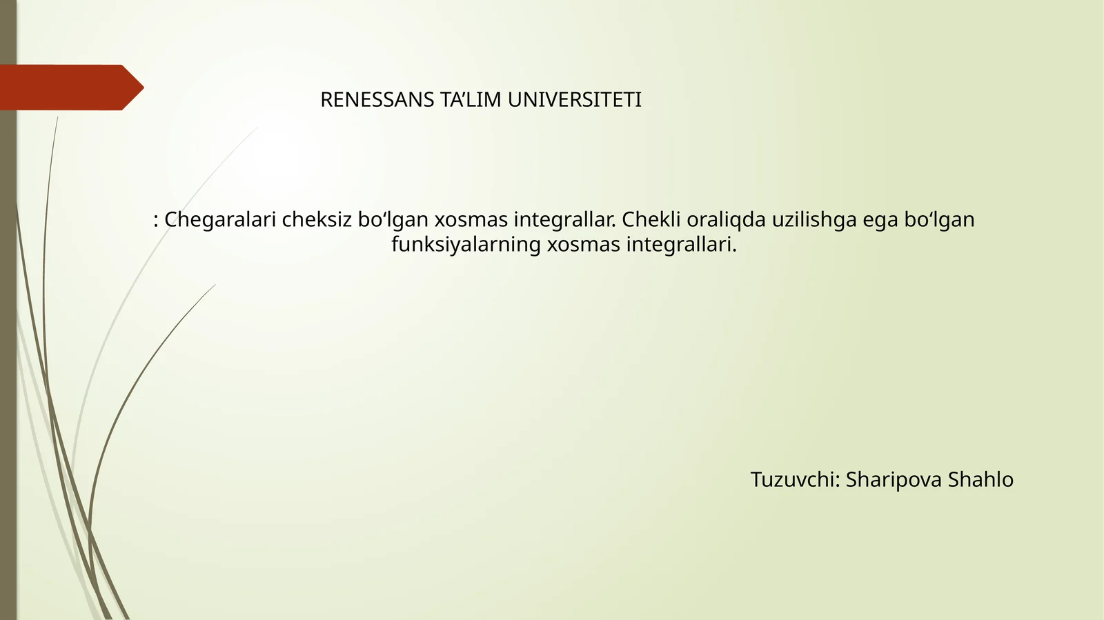 Xosmas integrallar 1