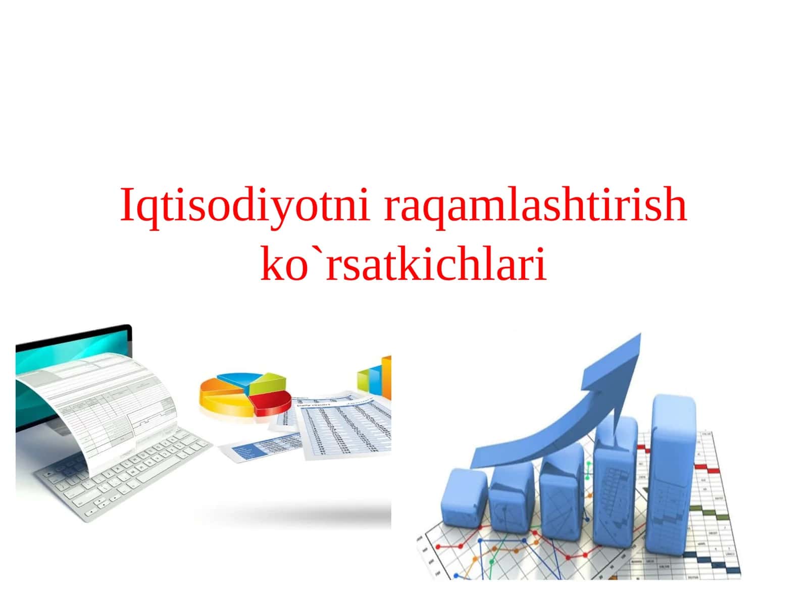 Iqtisodiyotni raqamlashtirish ko'rsatkichlari 1