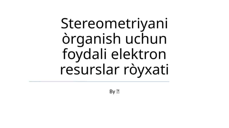 Stereometriyani òrganish uchun foydali elektron resurslar ròyxati 1