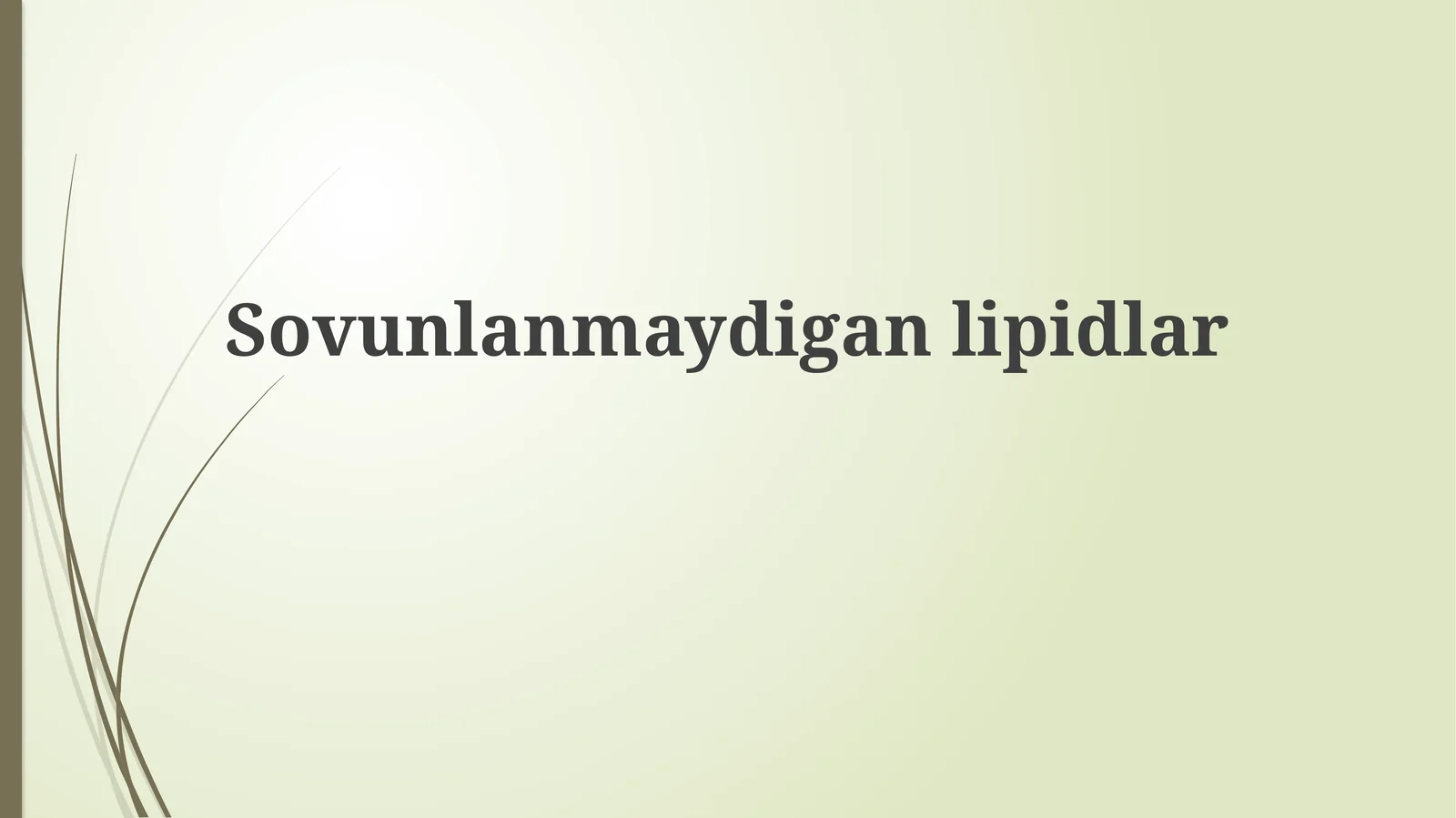 Sovunlanmaydiganlipidlar 1