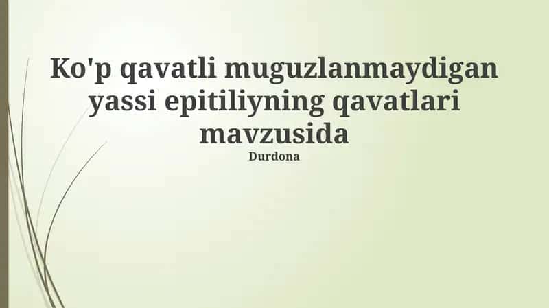 Qatlamli murakkab yassi epitili 1