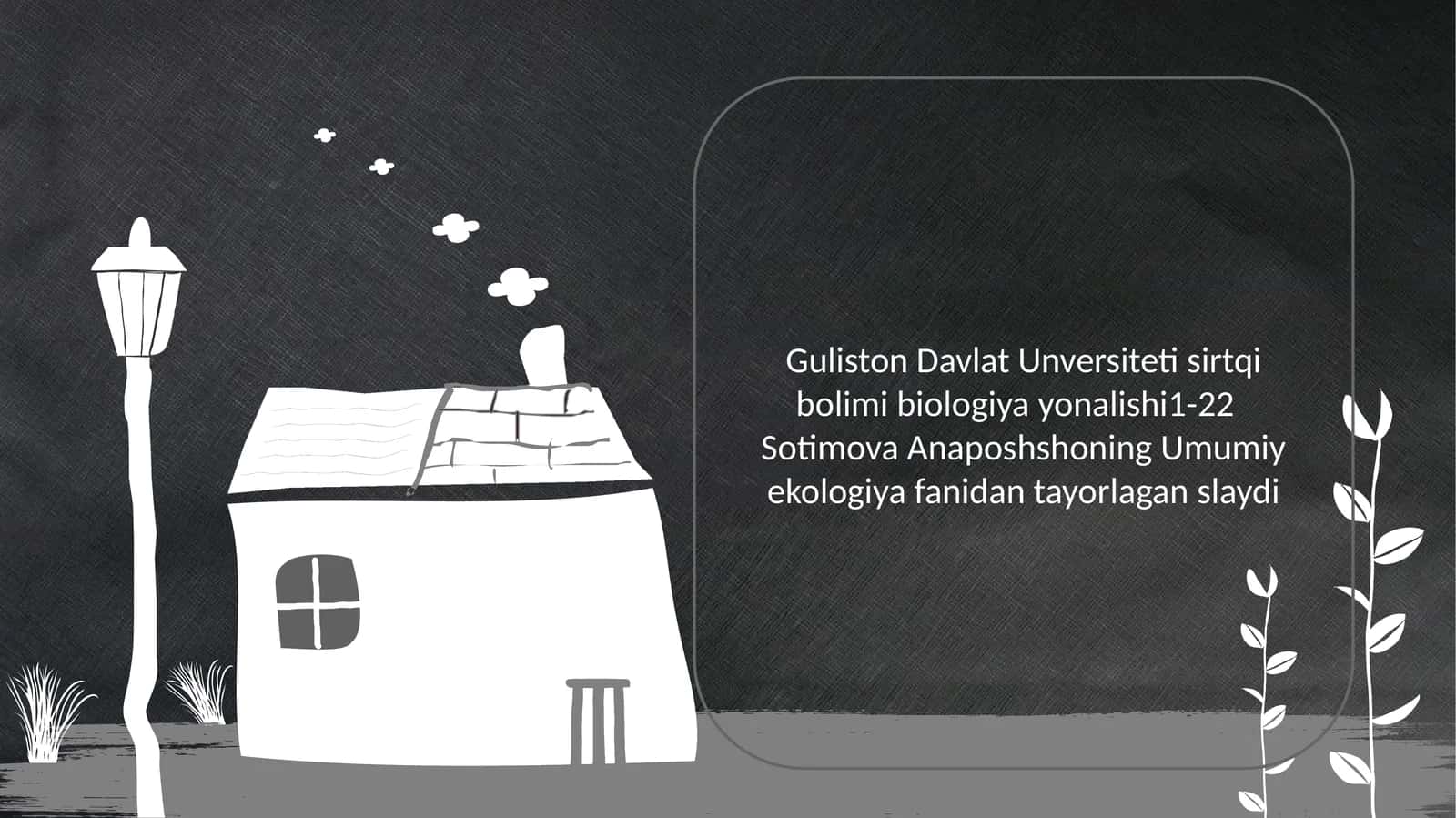 Umumiy ekologiya fanidan tayorlagan slayd 1