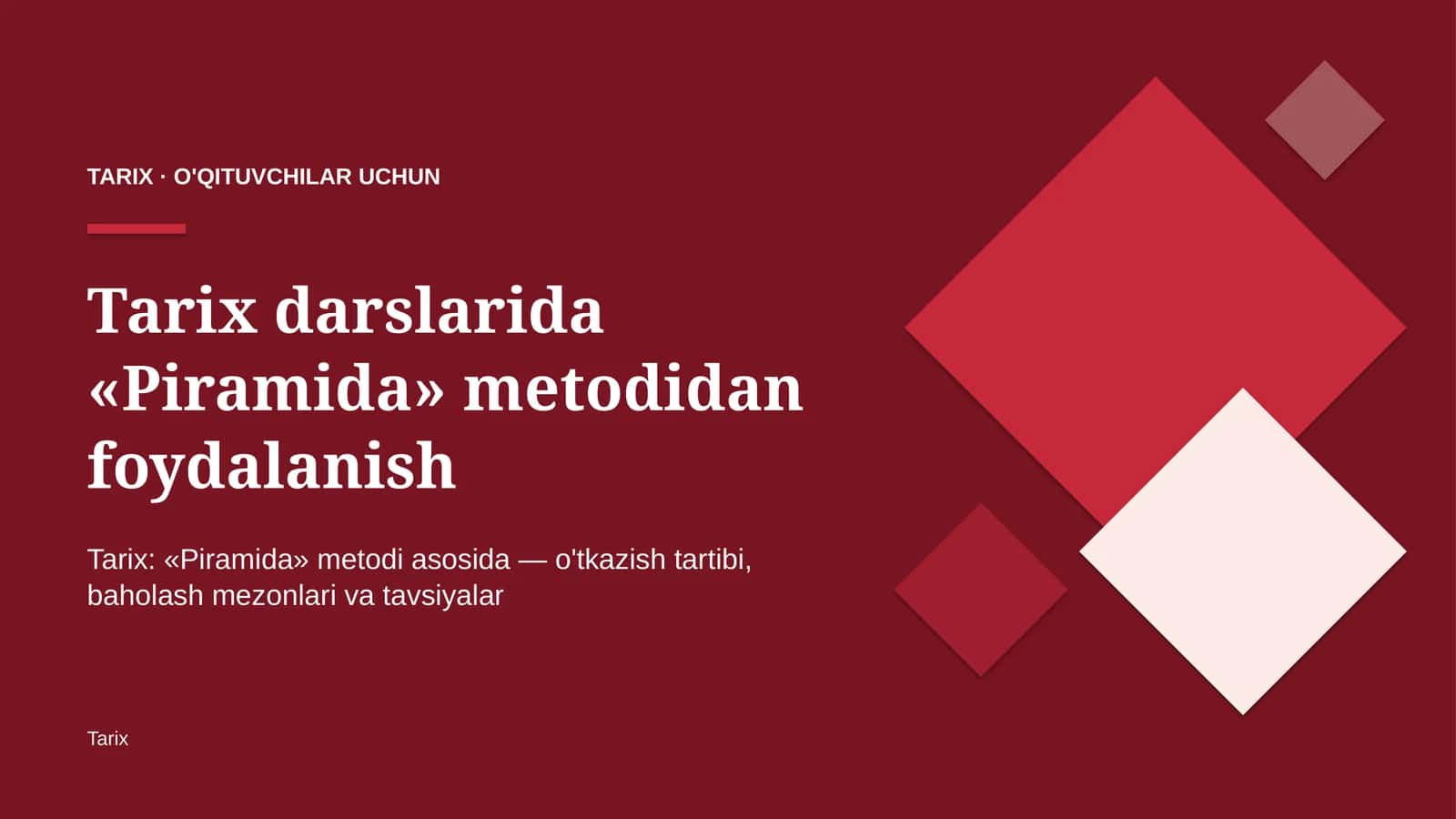 tarix darslarida piramida metodidan foydalanish 1537 1