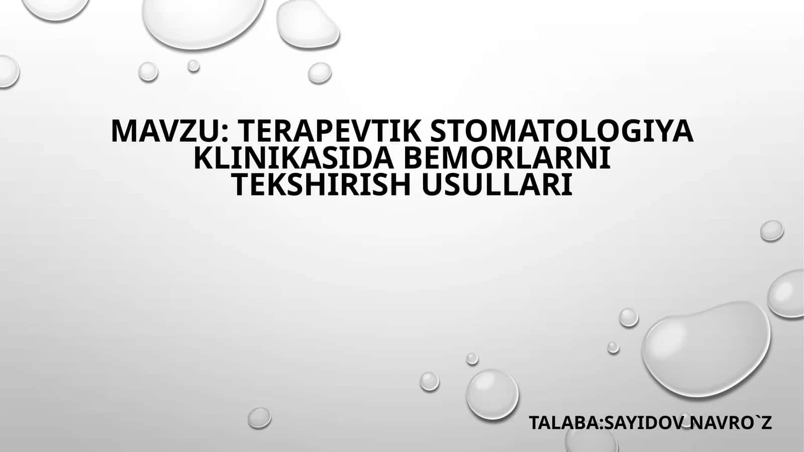 stomatologiyada bemorlarni tekshirish usullari 1