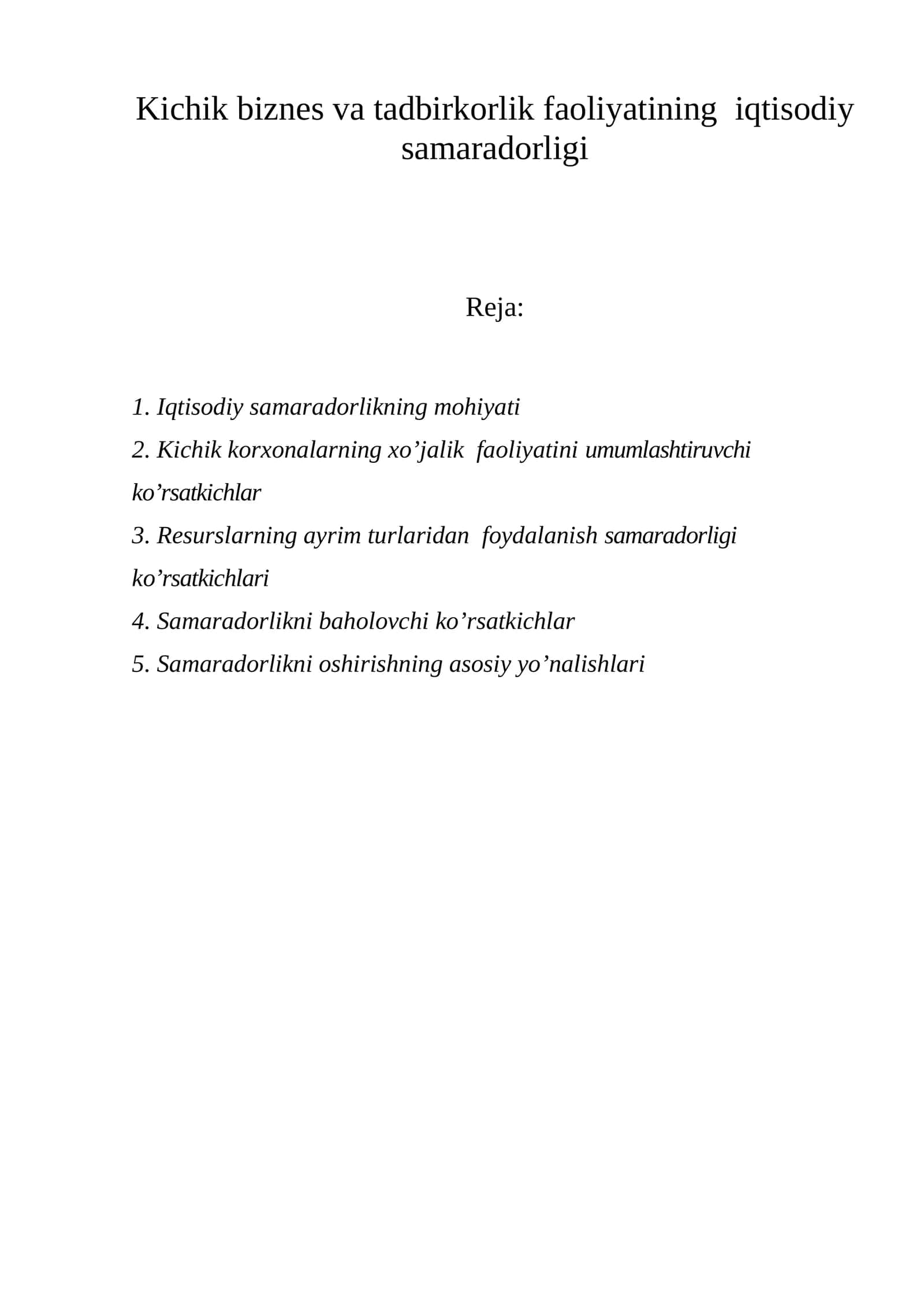 Kichik biznes va tadbirkorlik faoliyatining iqtisodiy samaradorligi 1