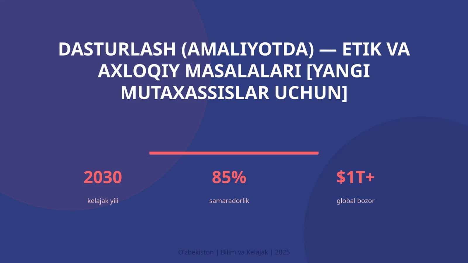 DASTURLASH (AMALIYOTDA) — ETIK VA AXLOQIY MASALALARI [YANGI MUTAXASSISLAR UCHUN] 1